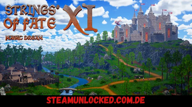 Strings of Fate XI Magic dream