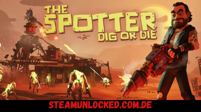 The Spotter Dig or Die