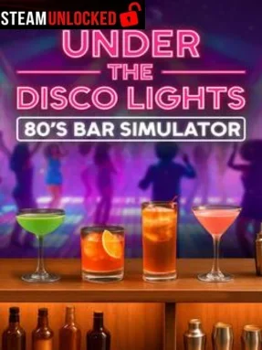 Under the Disco Lights – 80’s Bar Simulator Free Download