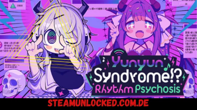 Yunyun Syndrome! Rhythm Psychosis