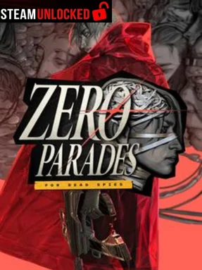 ZERO PARADES: For Dead Spies Free Download